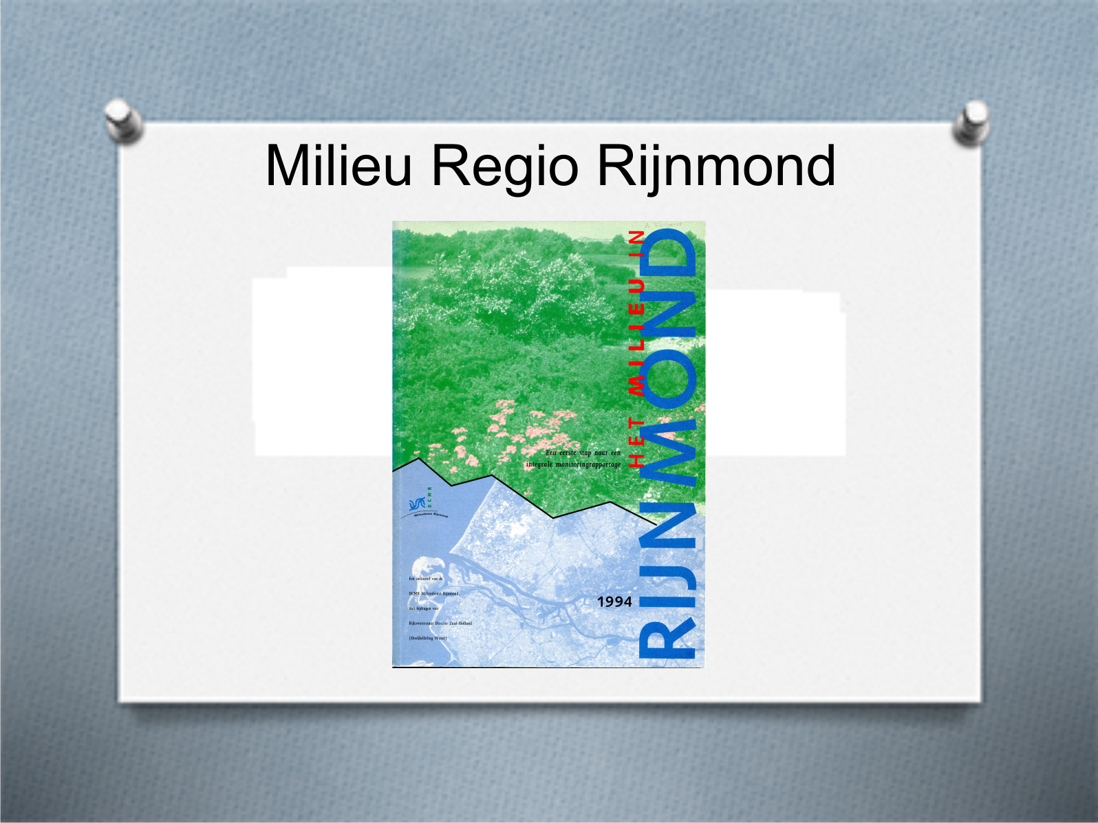 Rapport: Het milieu in de regio Rijnmond